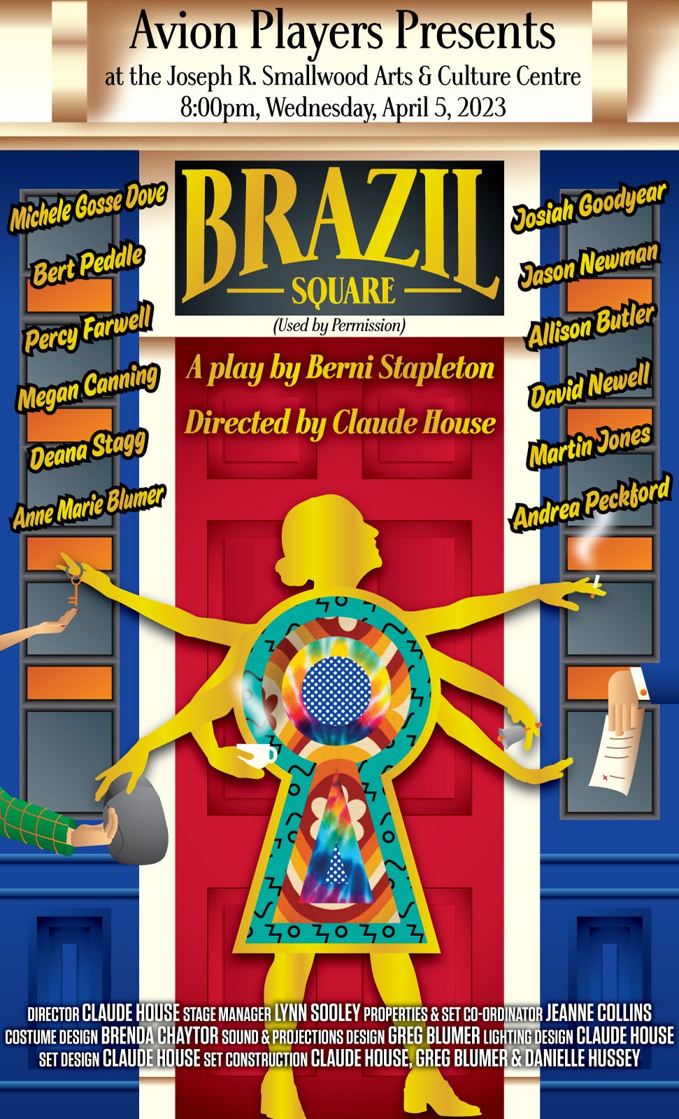 Poster for the Avion Players Production of Brazil Square. It features an apparently female figure cast in brass but performing elegantly with her six arms. She's standing in front of a fancy St. John's doorway.