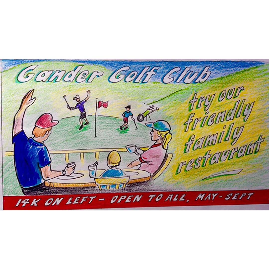 Gander Golf Club  highway sign. It reads, Gander Golf Club, Open to all, restaurant, eat on our deck.