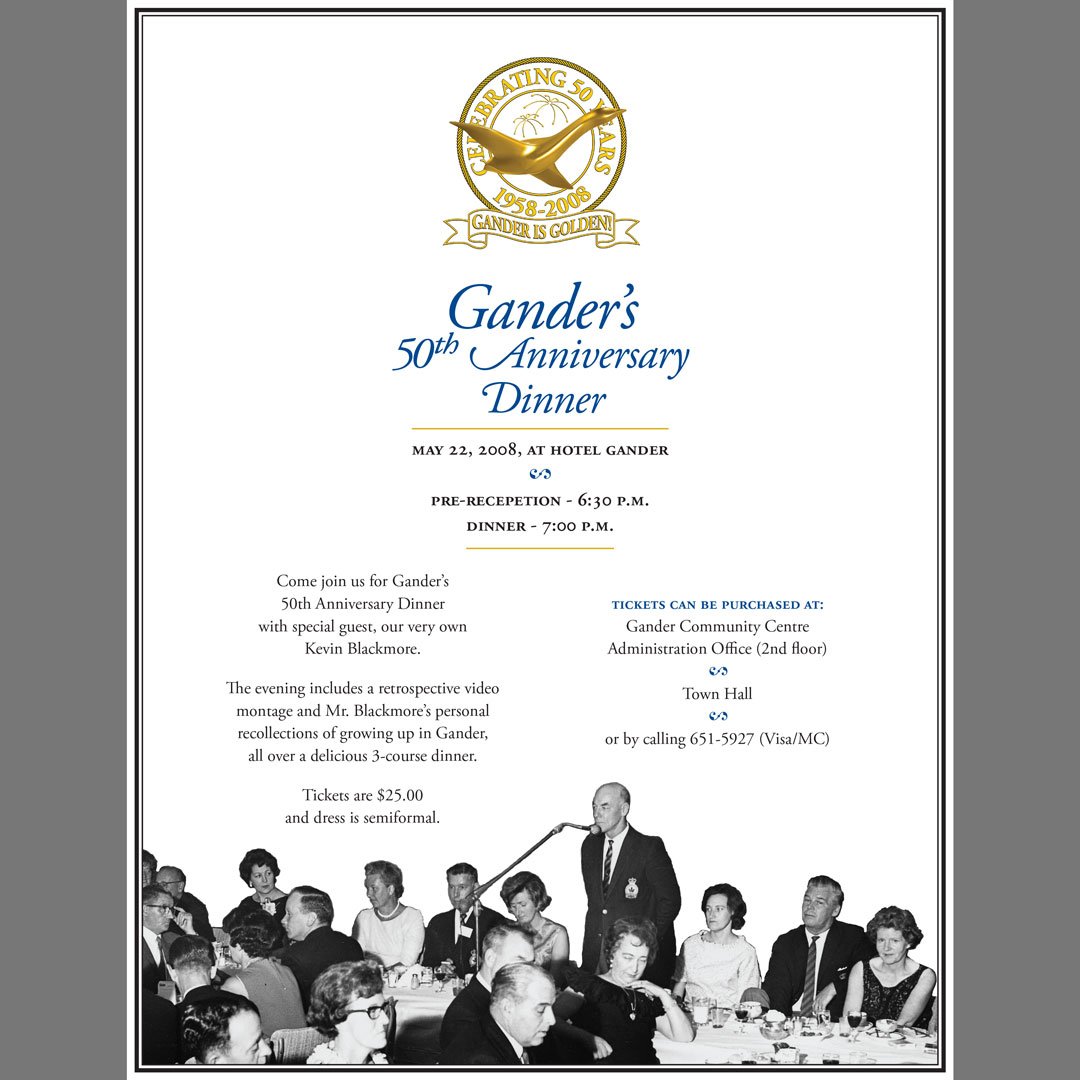 A poster for the Gander's 50th Anniversary Dinner. A semiformal event with some personal musings from Kevin Blackmore.